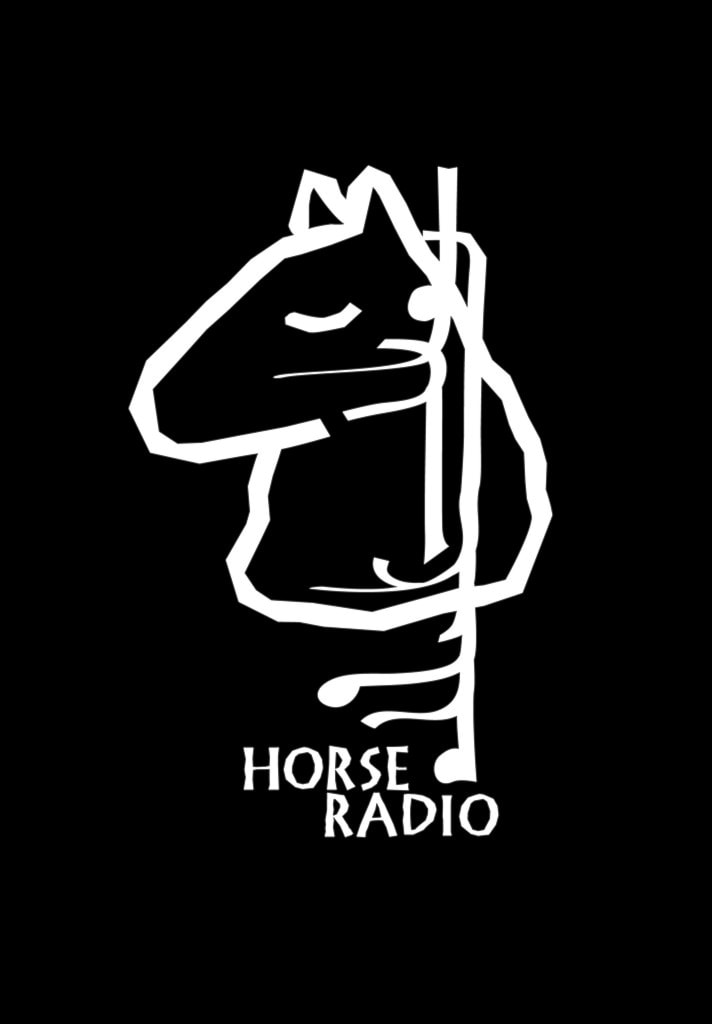 HORSING AROUND WITH HORSE RADIO